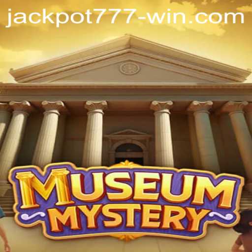 Unveiling the Thrills of MuseumMystery: An In-Depth Look at Jackpot 777 Win